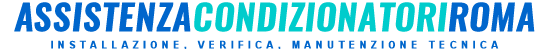 Assistenza condizionatori Roma